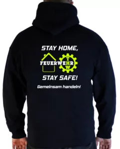 Kapuzenpullover Stay Home Stay Safe Feuerwehr und THW