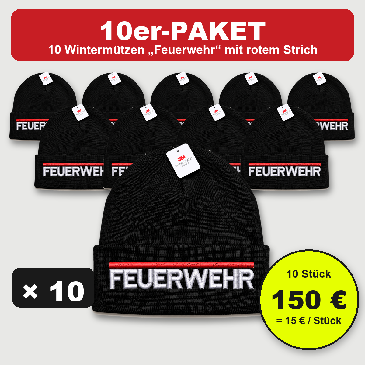 10er-Paket schwarze Wintermützen, bestickt: roter Strich, darunter FEUERWEHR in Weiß, 150 Euro, 15 Euro pro Stück